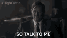 So Talk To Me Tell Me GIF - So Talk To Me Tell Me Interested GIFs
