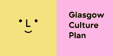 glasgow culture plan glasgow culture new practice
