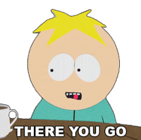 There You Go Butters Stotch Sticker - There You Go Butters Stotch South Park Stickers