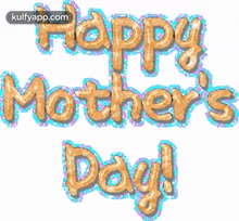Happy Mothers Day Wishes - Funky Font.Gif GIF - Happy Mothers Day Wishes - Funky Font Mothers Day Moms Day GIFs