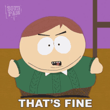 thats fine eric cartman south park s7e13 butt out thats fine eric cartman south park s7e13 butt out