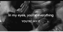 Everything In My Eyes GIF - Everything In My Eyes You Are My Everything GIFs