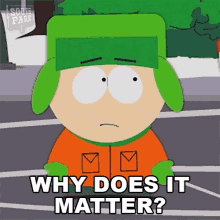 Why Does It Matter Kyle Broflovski GIF - Why Does It Matter Kyle Broflovski South Park GIFs