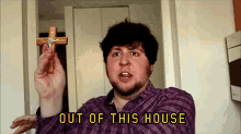 Johntron Out Of This House GIF - Johntron Out Of This House Cross GIFs