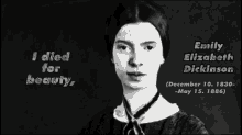 Poetry Emily Dickinson GIF - Poetry Emily Dickinson I Died For Beauty GIFs