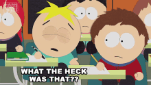 What The Heck Was That Butters Stotch GIF - What The Heck Was That Butters Stotch Clyde Donovan GIFs