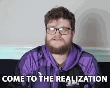 Come To The Realization Reality GIF - Come To The Realization Reality Fact GIFs
