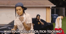 Why Your Rollie Tick Tick Tocking Rolex GIF - Why Your Rollie Tick Tick Tocking Rollie Rolex GIFs