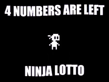 4numbers Ninja Lotto GIF - 4numbers Ninja Lotto Are Left GIFs