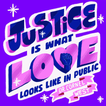 Justice Is What Love Looks Like In Public Dr Cornel West GIF - Justice Is What Love Looks Like In Public Dr Cornel West Dr West GIFs