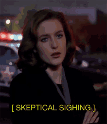 Scully Skeptical GIF - Scully Skeptical Sighing GIFs