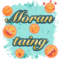 Moran Taing Taing Sticker - Moran Taing Taing Taing Mhor Stickers