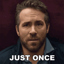 Just Once Michael Bryce GIF - Just Once Michael Bryce Ryan Reynolds GIFs