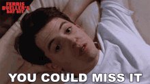 You Could Miss It Ferris Bueller GIF - You Could Miss It Ferris Bueller Ferris Buellers Day Off GIFs