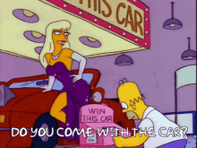 simpsons homer simpson you come with the car car raffle simpsons homer simpson you come with the car car raffle