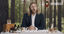 All Natural Men Man GIF - All Natural Men Natural Natural Men GIFs