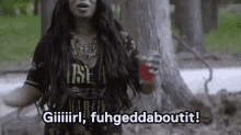 No Sweat GIF - Scared Famous Girl Fuhgedaboutit Forget About It GIFs