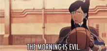The Morning Is Evil Korra GIF - The Morning Is Evil Korra The Legend Of Korra GIFs