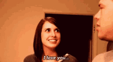 I Love You Overly Attached Girlfriend GIF - I Love You Overly Attached Girlfriend Creepy GIFs
