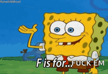 F Is For Fuck Spongebob GIF - F Is For Fuck Spongebob F Is For GIFs