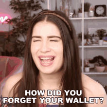 How Did You Forget Your Wallet Marissa Rachel GIF - How Did You Forget Your Wallet Marissa Rachel How Could You Not Bring Your Wallet GIFs