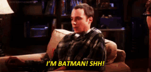 The Big Bang Theory Sheldon Cooper GIF - The Big Bang Theory Sheldon Cooper Im Batman Shh GIFs