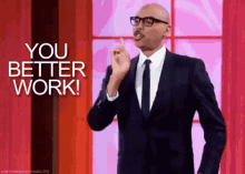 You Better GIF - You Better Work Work GIFs