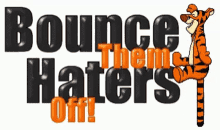 Haters Gonna Hate Bounce GIF - Haters Gonna Hate Bounce Tigger GIFs
