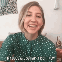 My Dogs Are So Happy Right Now Heidi Gardner GIF - My Dogs Are So Happy Right Now Heidi Gardner Saturday Night Live GIFs