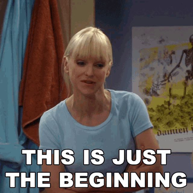 This Is Just The Beginning Christy GIF - This Is Just The Beginning Christy Anna Faris GIFs