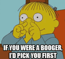 If You Were A Booger GIF - Ralphwiggum Simpsons Pickuplines GIFs