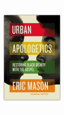 eric mason brandon washington urban apologetics black books