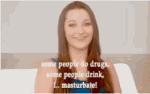 Some People Masturbate GIF - Some People Masturbate Drugs GIFs