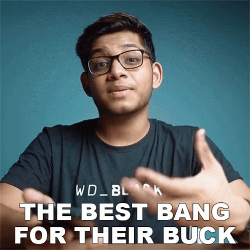 The Best Bang For Their Buck Anubhavroy Gif The Best Bang For Their Buck Anubhavroy Affordable Discover Share Gifs