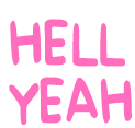 Hell Yeah Text Sticker - Hell Yeah Hell Yeah Stickers