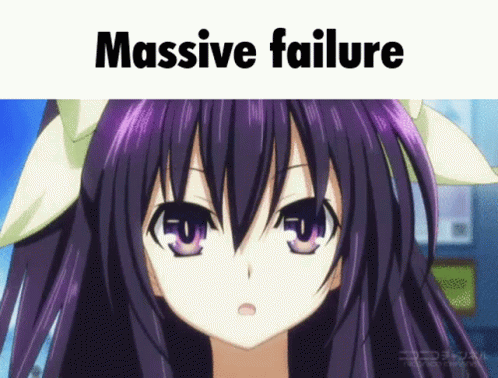 Failure Massive Failure GIF - Failure Massive Failure Meme GIFs