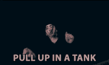Pull Up In A Tank Stop GIF - Pull Up In A Tank Stop Pull Up GIFs