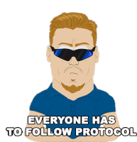 Everyone Has To Follow Protocol Pc Principal Sticker - Everyone Has To Follow Protocol Pc Principal South Park Stickers