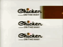 chicken on the way chicken chicken on the way chicken
