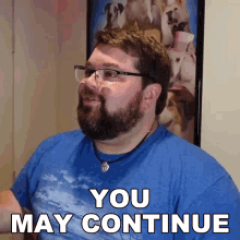 You May Continue Brian Hull GIF - You May Continue Brian Hull You Can Proceed GIFs
