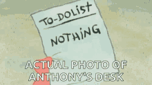 Actual Photo Of Anthonys Desk Lazy GIF - Actual Photo Of Anthonys Desk Lazy Unproductive GIFs