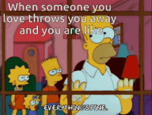 When Someone You Love Throws You Everything Is Fine GIF - When Someone You Love Throws You Everything Is Fine The Simpsons GIFs
