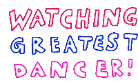 Watching Greatest Dancer Tv Show Sticker - Watching Greatest Dancer Watching Tv Show Stickers