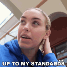 Up To My Standards Stella Rae GIF - Up To My Standards Stella Rae My Expectation GIFs