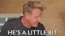 Hes A Little Bit Tough On Me Gordon Ramsay GIF - Hes A Little Bit Tough On Me Gordon Ramsay Gordon Ramsay Uncharted GIFs