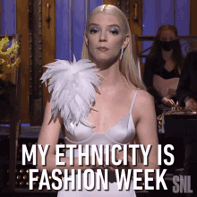 My Ethnicity Is Fashion Week Anya Taylor Joy GIF - My Ethnicity Is Fashion Week Anya Taylor Joy Saturday Night Live GIFs