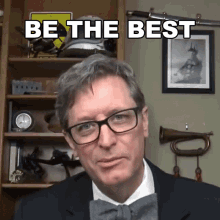 Be The Best Lance Geiger GIF - Be The Best Lance Geiger The History Guy GIFs