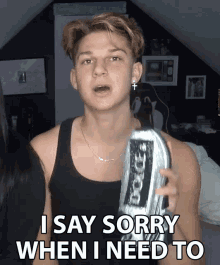 I Say Sorry When I Need To Conner Bobay GIF - I Say Sorry When I Need To Conner Bobay I Apologize GIFs