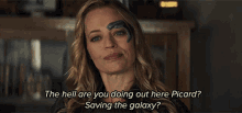 The Hell Aree You Doing Here Picard Saving The Galaxy Seven Of Nine GIF - The Hell Aree You Doing Here Picard Saving The Galaxy Seven Of Nine Jeri Ryan GIFs