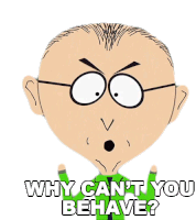 Why Cant You Behave Mr Mackey Sticker - Why Cant You Behave Mr Mackey South Park Stickers
